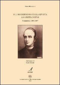 Sul modernismo della rivista La Ghirlandina. Nonantola 1906-1907