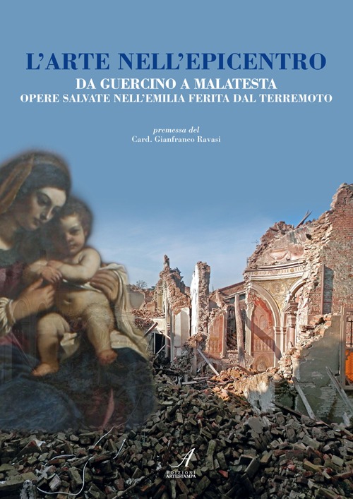 L'arte nell'epicentro. Da Guercino a Malatesta, opere salvate nell'Emilia ferita dal terremoto