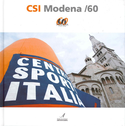 CSI Modena/60. Ediz. illustrata