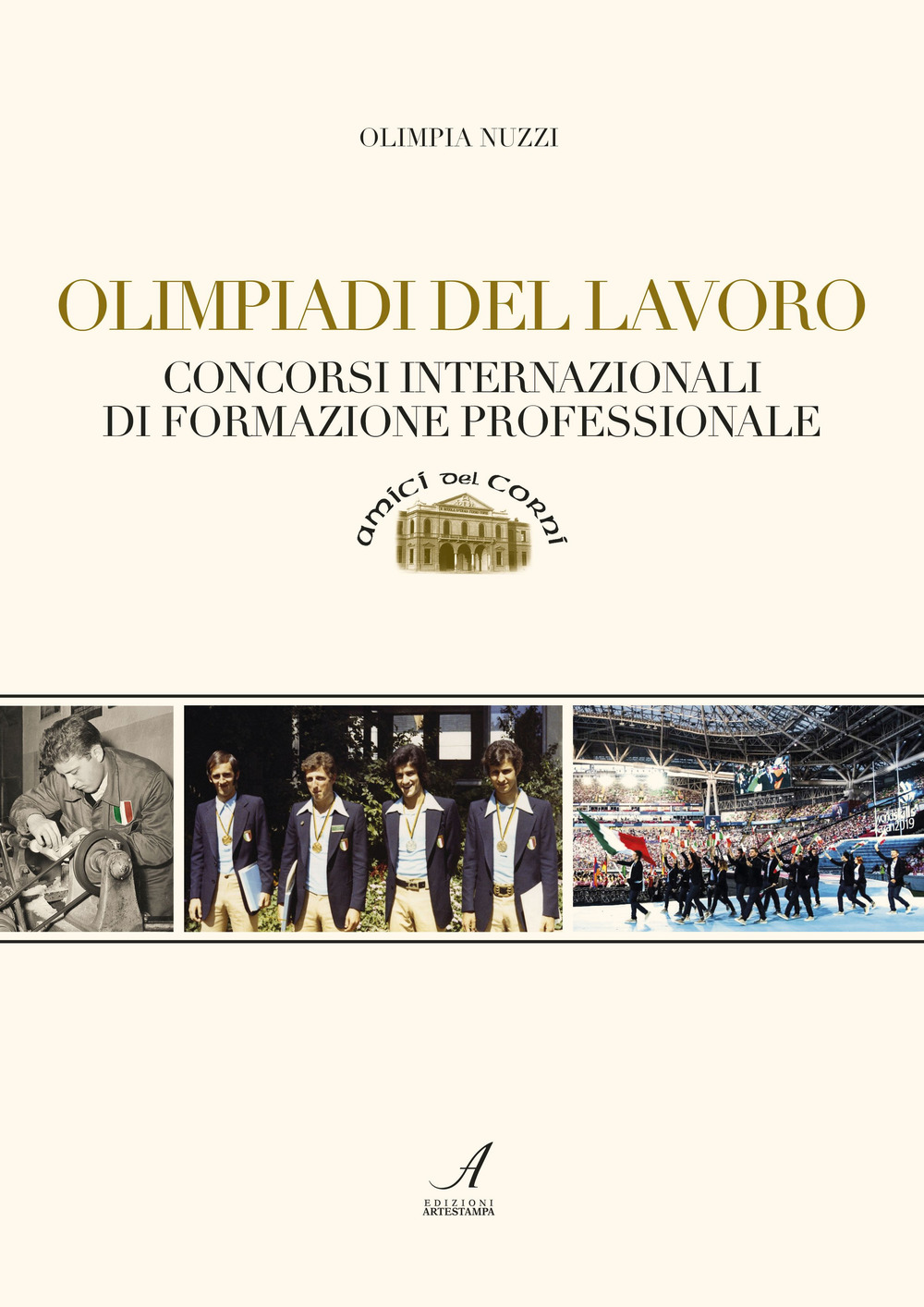 Olimpiadi del lavoro. Concorsi internazionali di formazione professionale