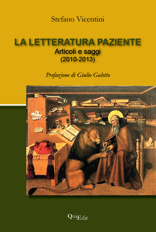 La letteratura paziente. Articoli e saggi