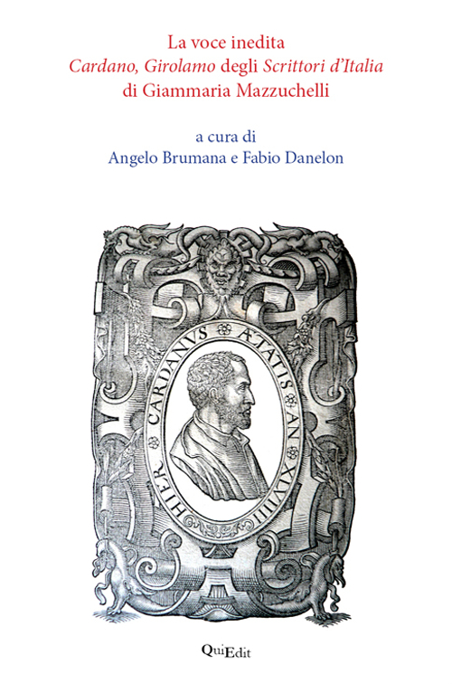 «La voce inedita Cardano, Girolamo degli Scrittori d'Italia» di Giammaria Mazzuchelli