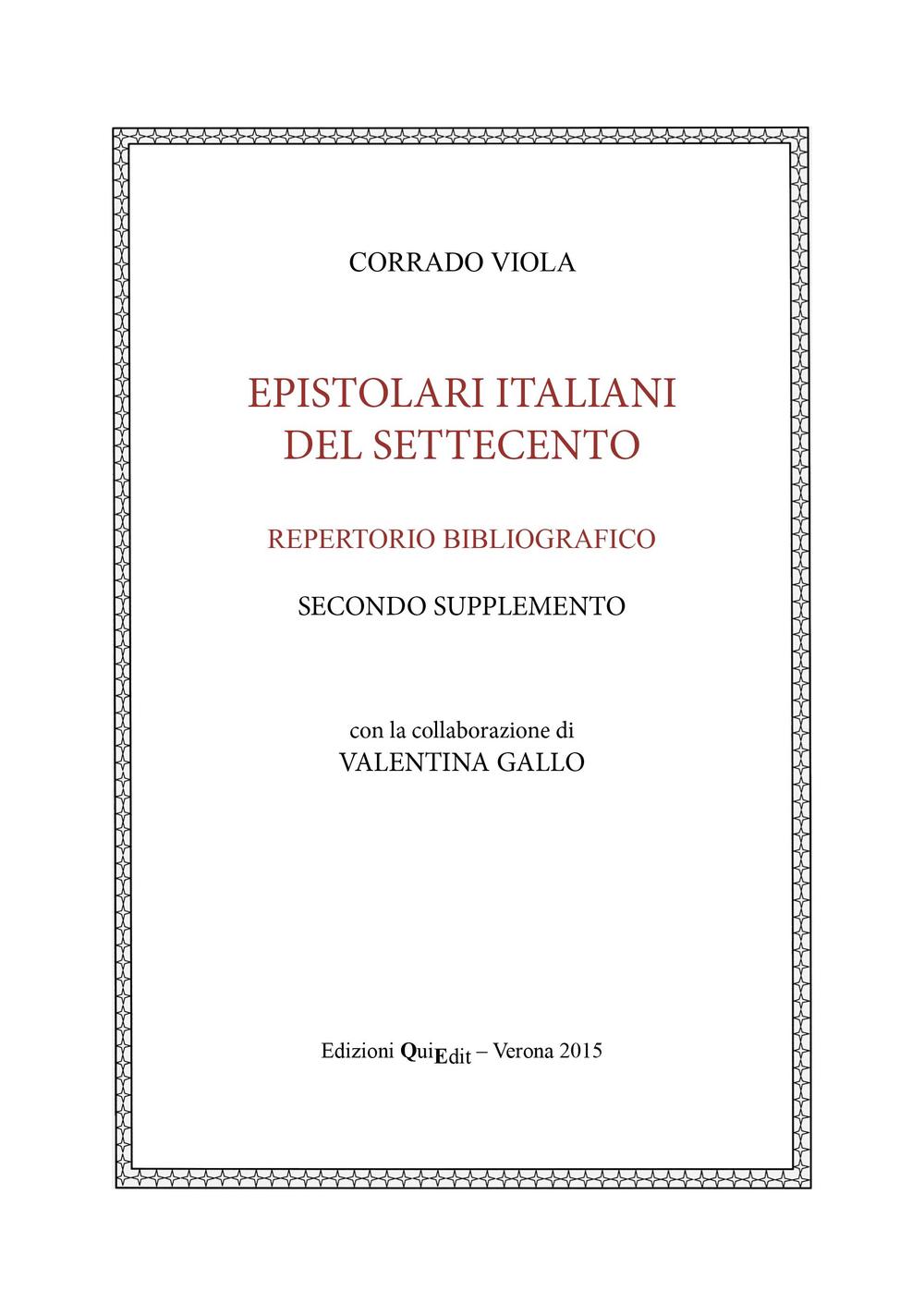 Epistolari italiani del Settecento. Repertorio bibliografico. Vol. 2