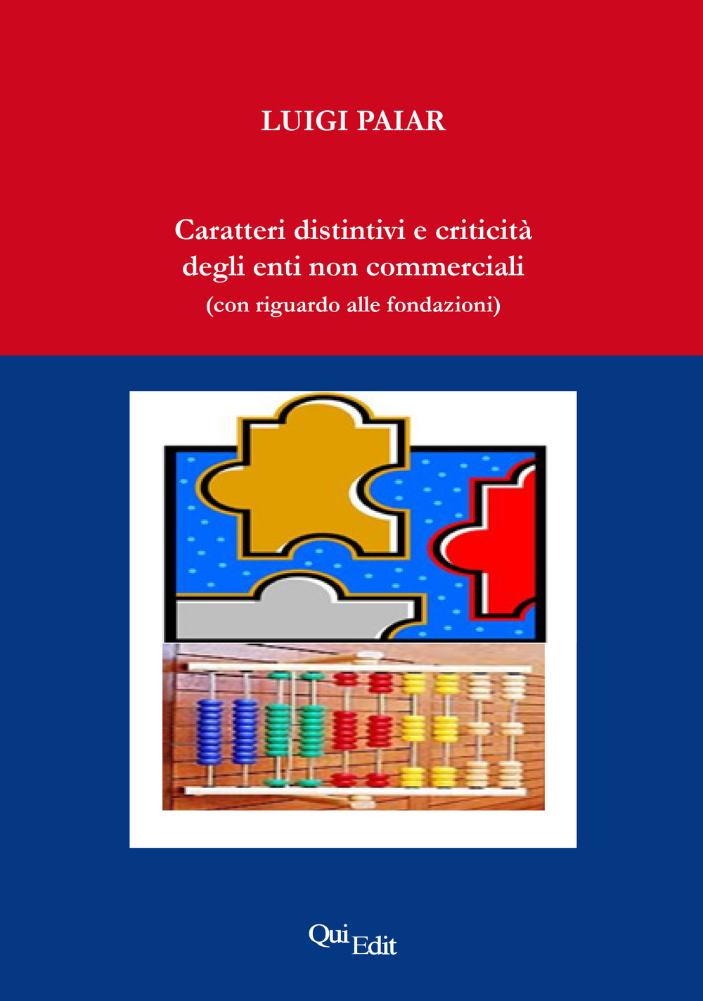 Caratteri distintivi e criticità degli enti non commerciali (con riguardo alle fondazioni)