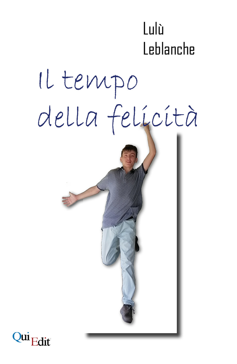 Il tempo della felicità