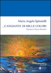 ... Cangiante di mille colori