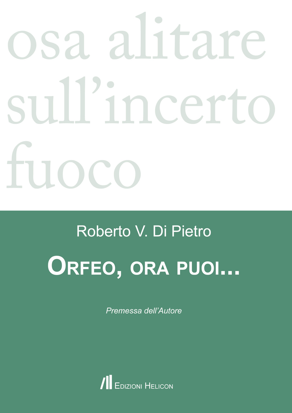 Orfeo, ora puoi...