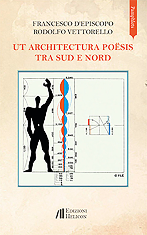 Ut architectura poësis. Tra Sud e Nord