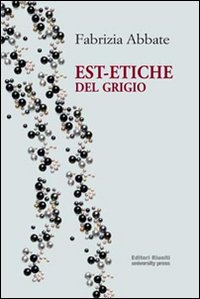 Est-etiche del grigio