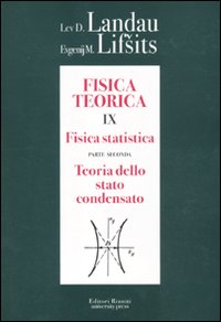 Fisica teorica. Vol. 9/2: Fisica statistica. Teoria dello stato condensato