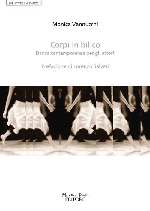 Corpi in bilico. Danza contemporanea per gli attori