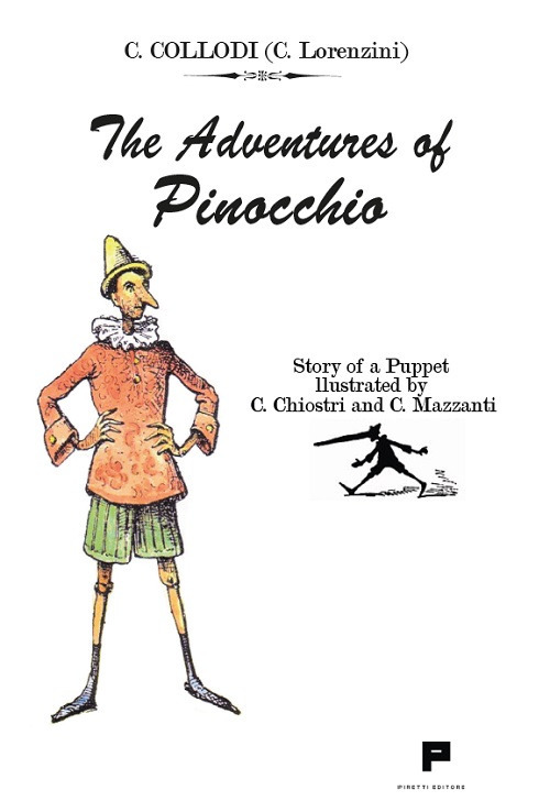 The adventures of Pinocchio. Story of a puppet