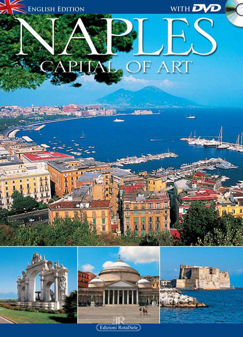 Napoli. Capitale d'arte. Ediz. inglese. Con DVD