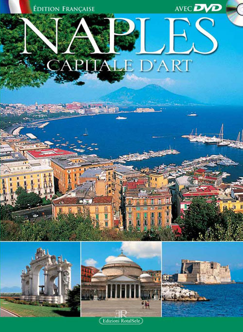 Naples. Capital d'art. Con DVD