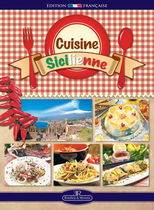 Cuisine sicilienne. Ediz. a spirale