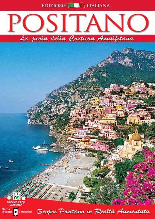 Positano. La perla della Costiera Amalfitana