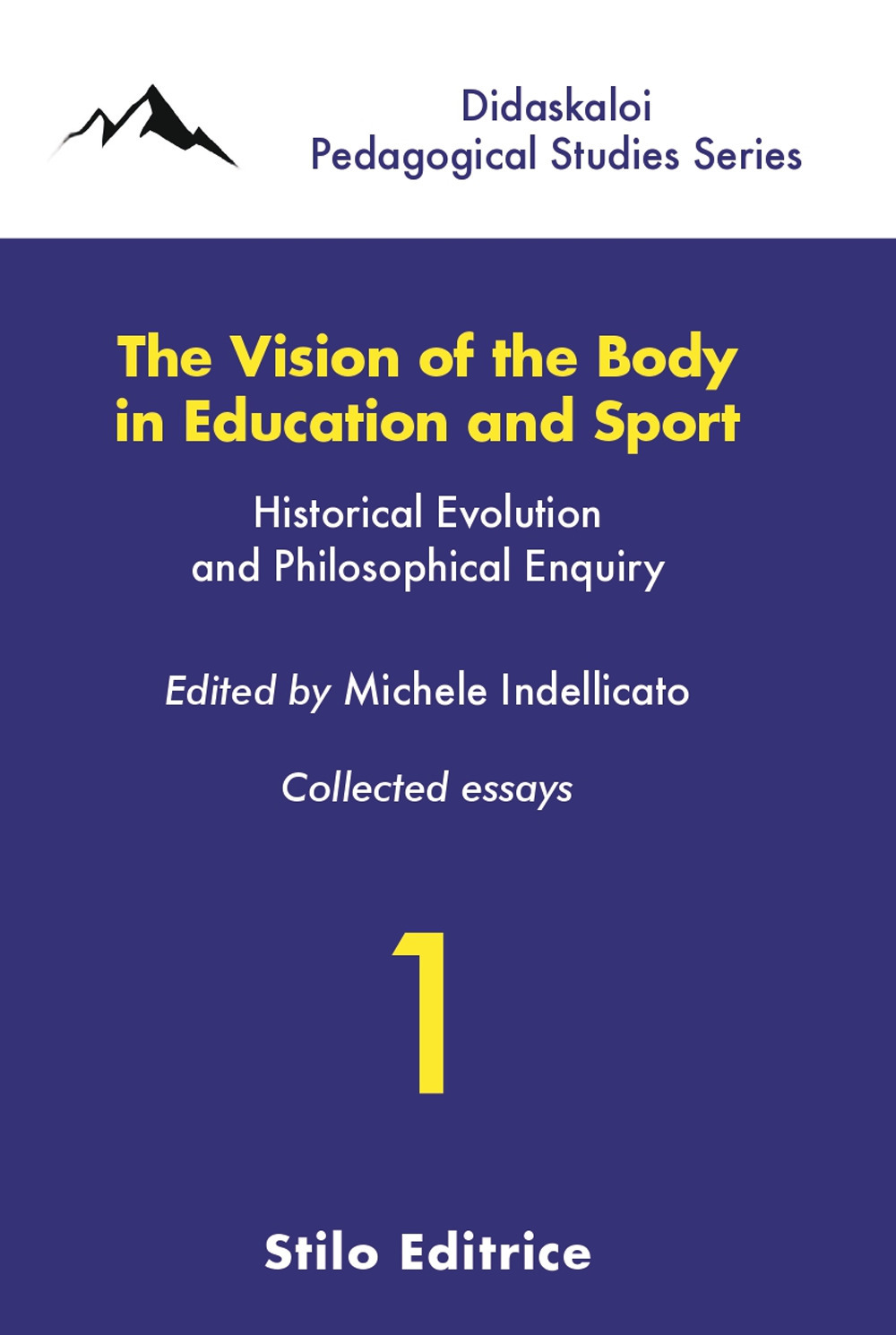 The vision of the body in education and sport. Historical evolution and philosophical enquiry