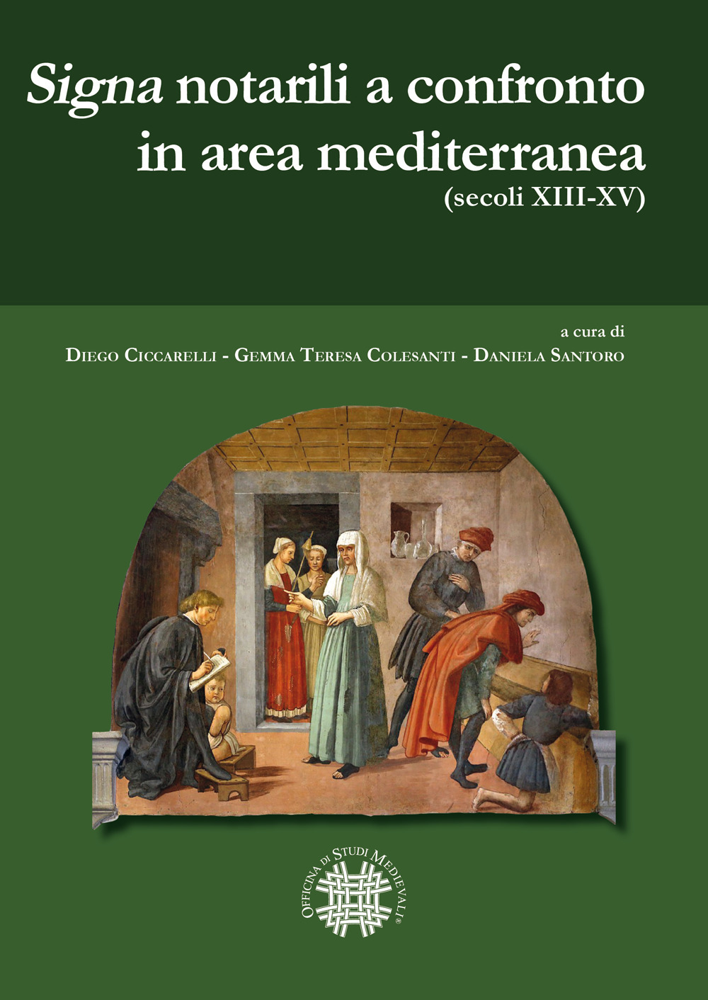 «Signa» notarili a confronto in area mediterranea. (Secoli XIII-XV). Ediz. italiana e spagnola