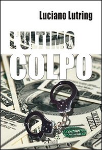 L'ultimo colpo