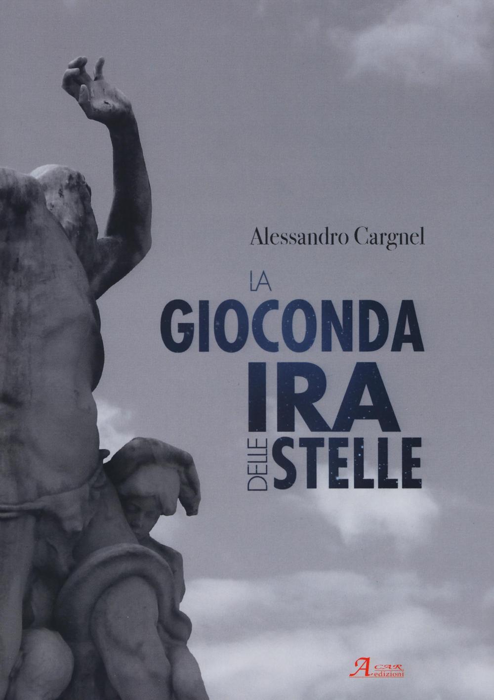 La gioconda ira delle stelle