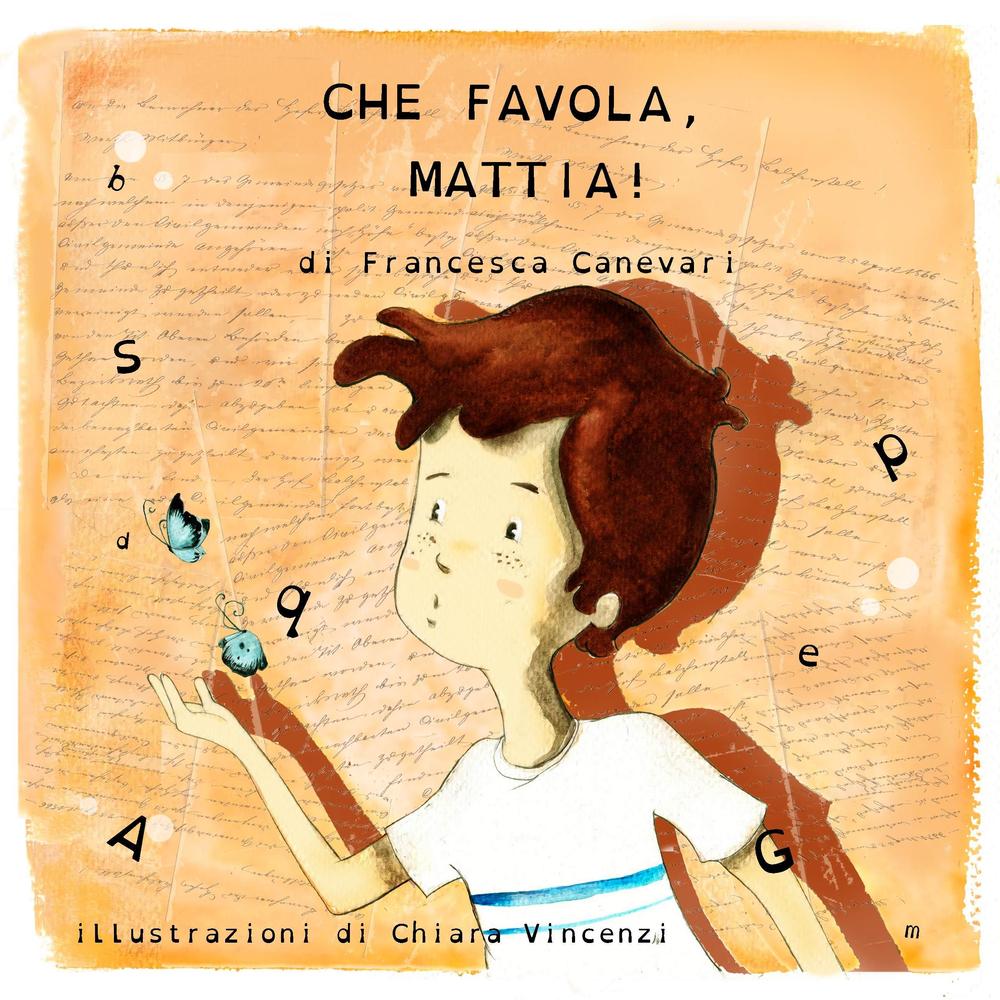 Che favola, Mattia!