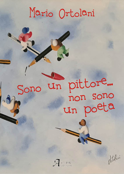 Sono un pittore... non sono un poeta