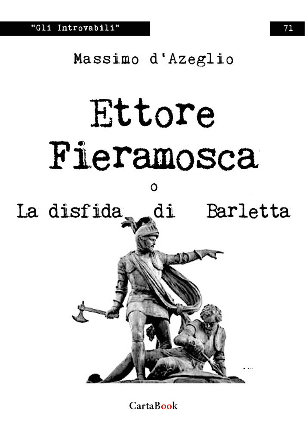 Ettore Fieramosca o la disfida di Barletta