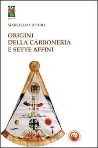 Origini della carboneria e sette affini