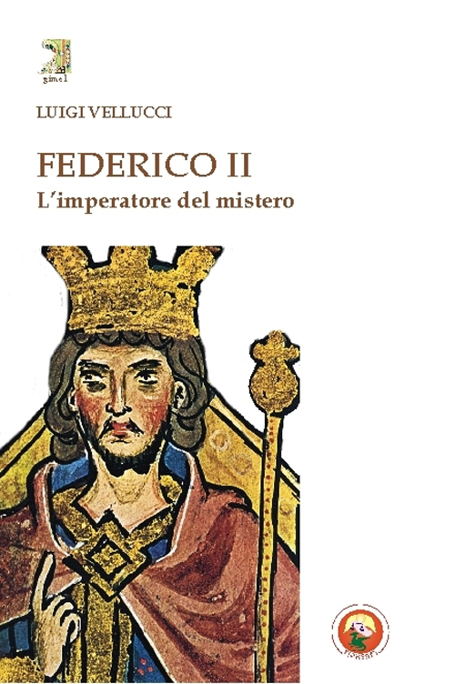 Federico II. L'imperatore del mistero