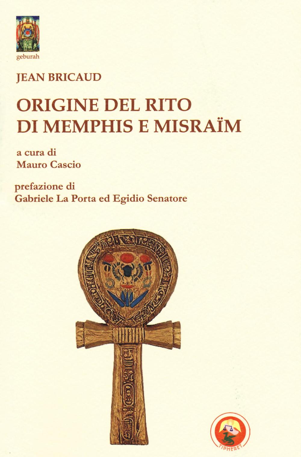 Origine del rito di Memphis e Misraïm