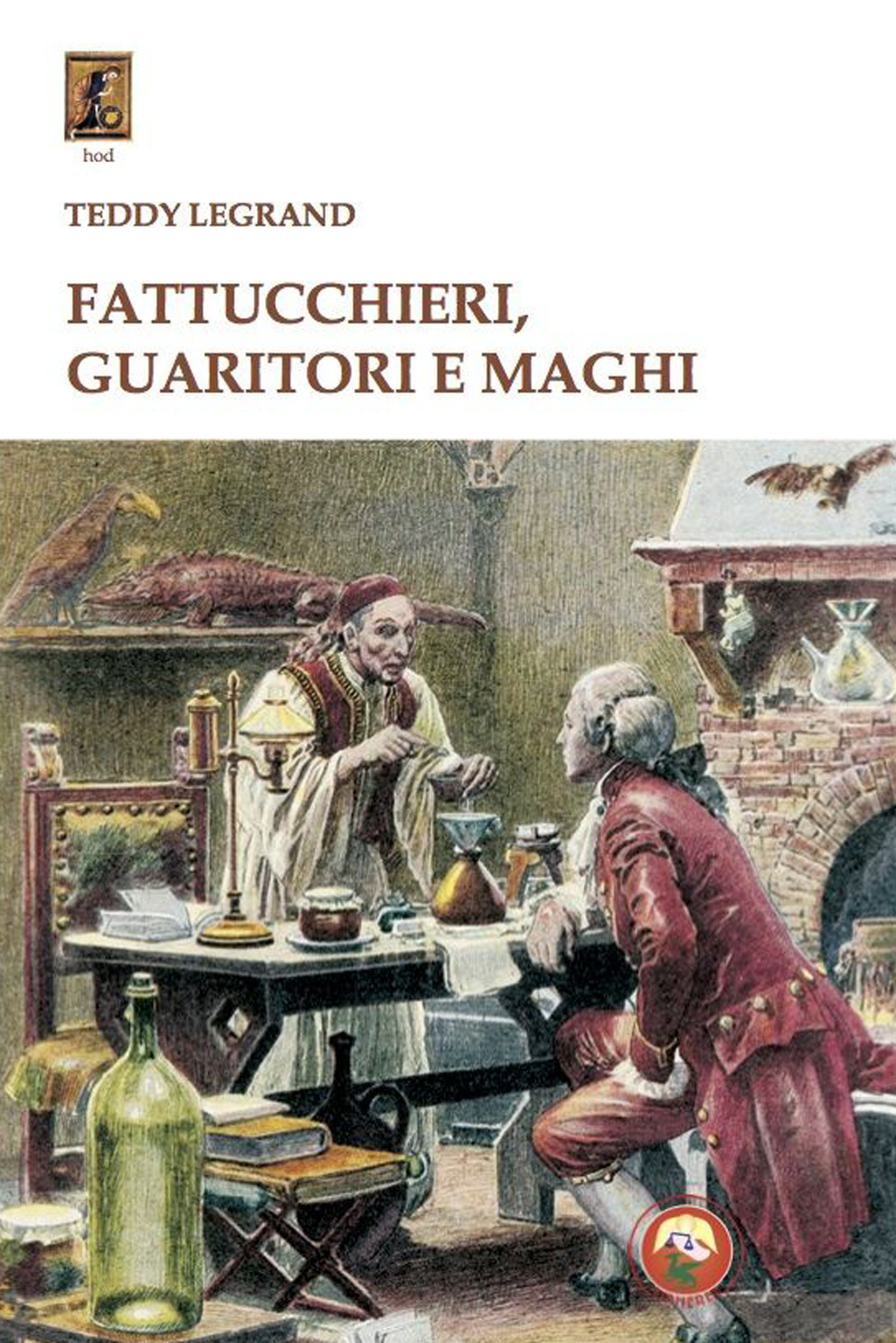 Fattucchieri, guaritori e maghi