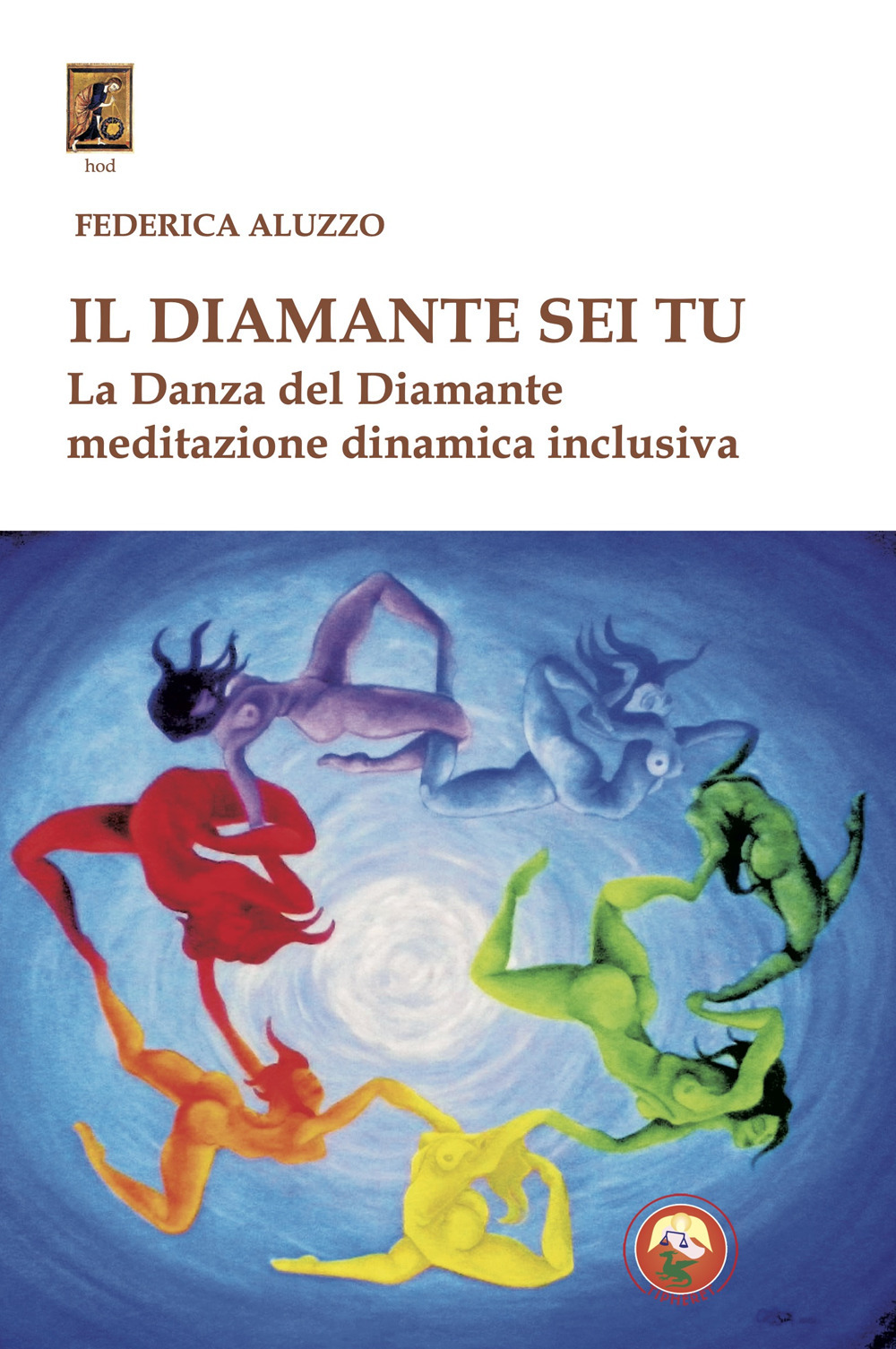 Il diamante sei tu. La Danza del Diamante, meditazione dinamica inclusiva