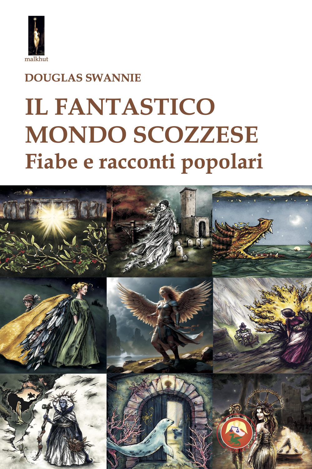 Il fantastico mondo scozzese. Fiabe e racconti popolari