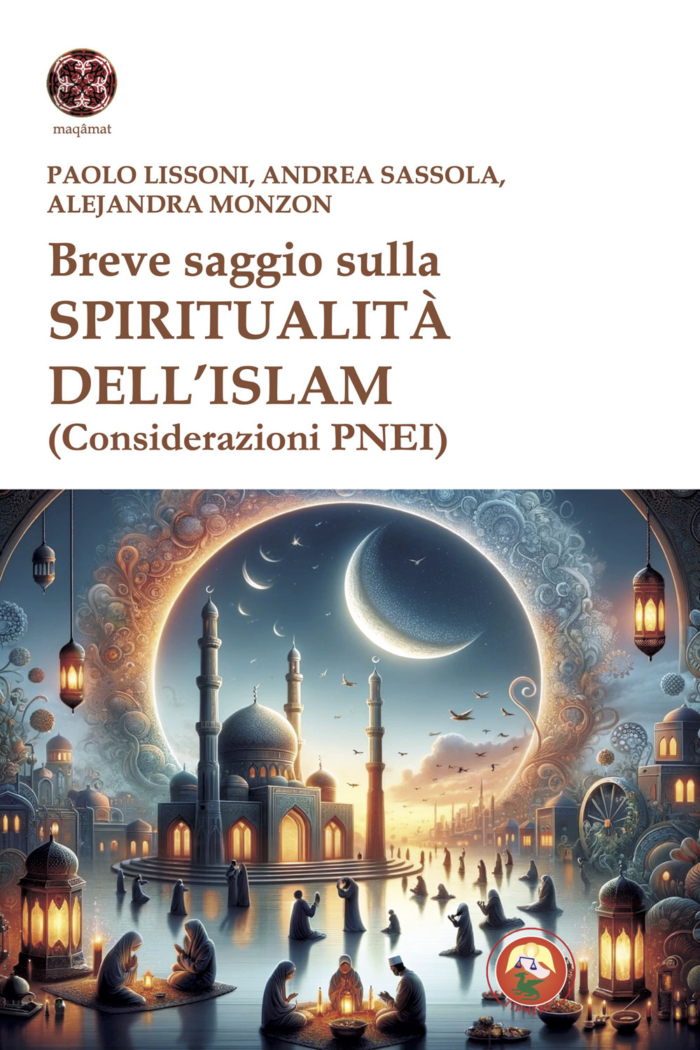 Breve saggio sulla spiritualità dell'Islam (Considerazioni PNEI)