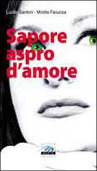 Sapore aspro d'amore