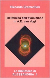 Metafisica dell'evoluzione in A. E. Van Vogt