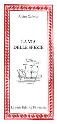 La via delle spezie