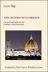 Il fior fiore di Santa Maria del Fiore. Ediz. inglese