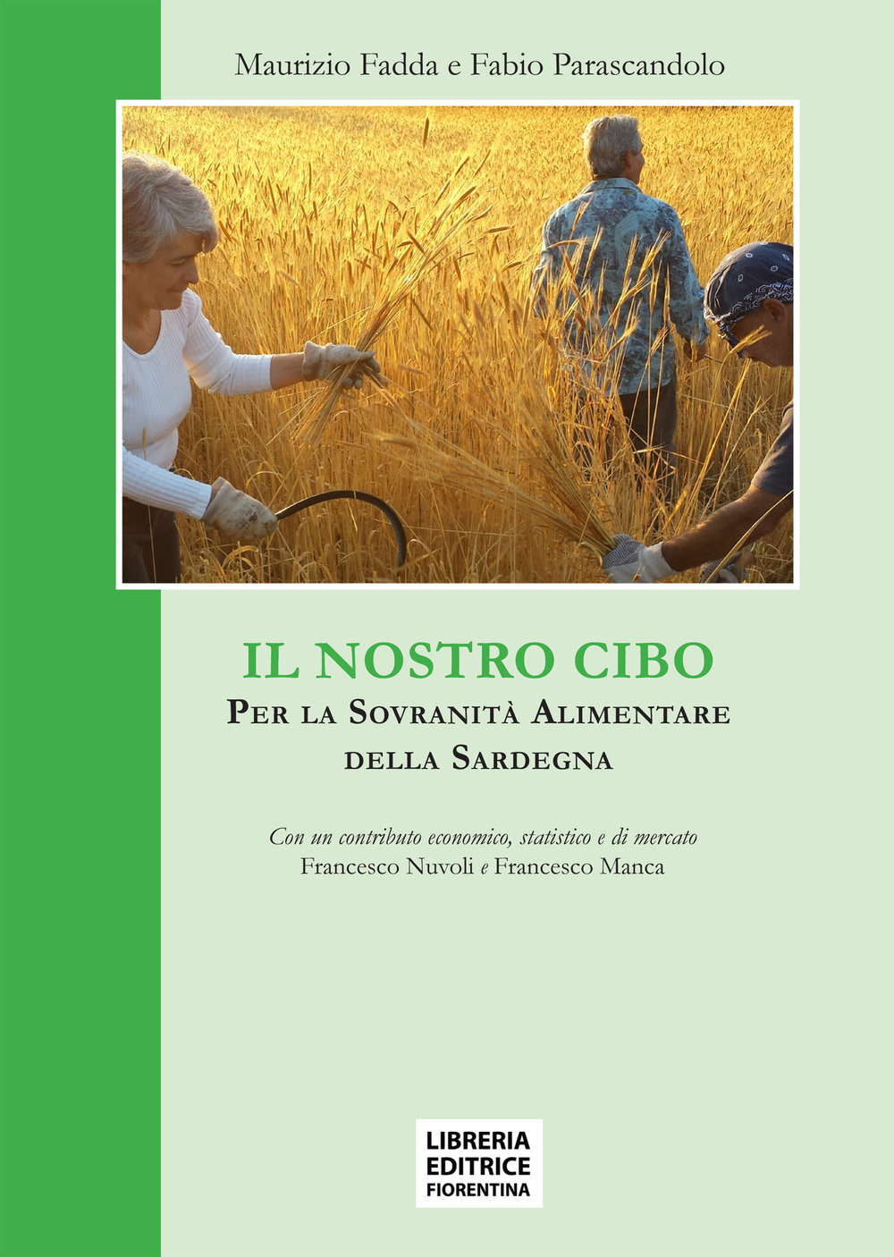 Il nostro cibo. Per la sovranità alimentare della Sardegna