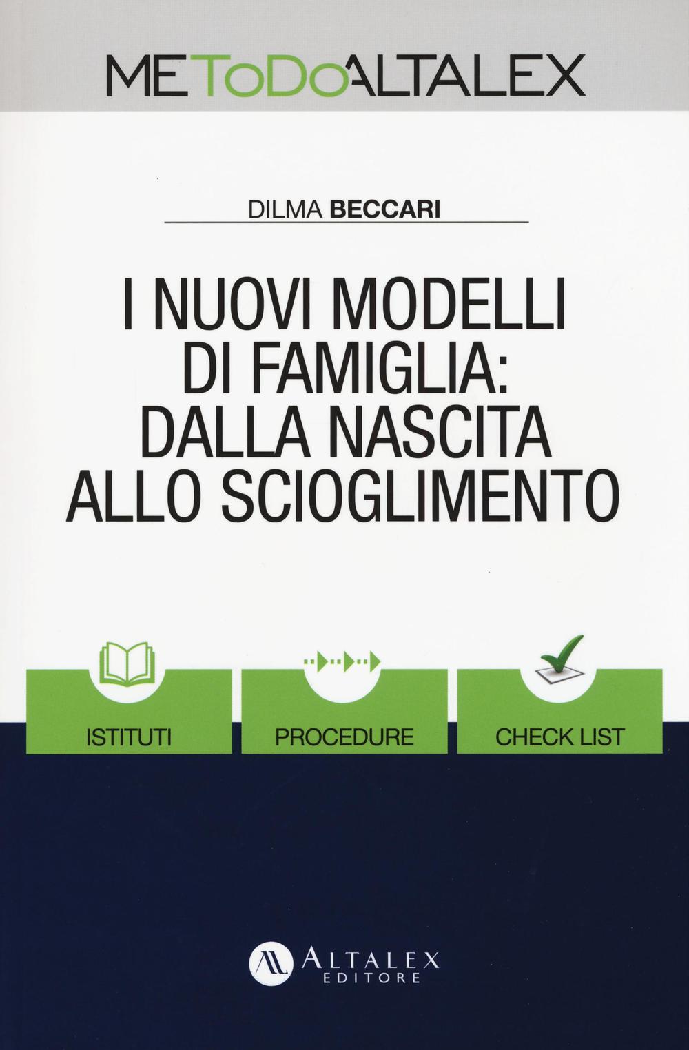 I nuovi modelli di famiglia: dalla nascita allo scioglimento. Con Contenuto digitale per download e accesso online