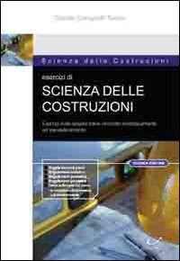 Esercizi di scienza delle costruzioni. Esempi sulla singola trave vincolata isostaticamente ed iperstaticamente e sui sistemi di travi isostatici