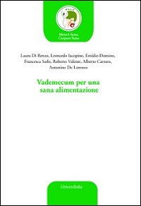 Vademecum per una sana alimentazione