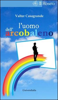 L'uomo dell'arcobaleno