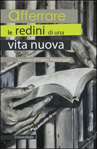 Afferrare le redini di una nuova vita