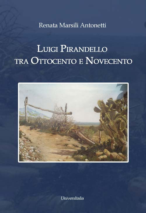 Luigi Pirandello tra Ottocento e Novecento