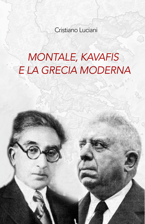 Montale, Kavafis e la Grecia moderna