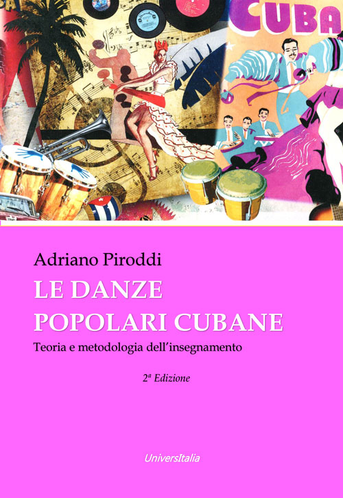 Le danze popolari cubane. Teoria e metodologia dell'insegnamento 