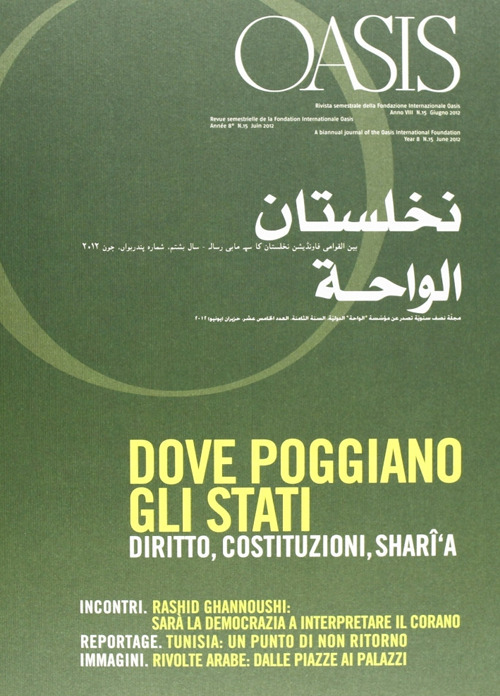 Oasis. Vol. 15: Dove poggiano gli Stati. Diritto, Costituzioni, Sharî'a