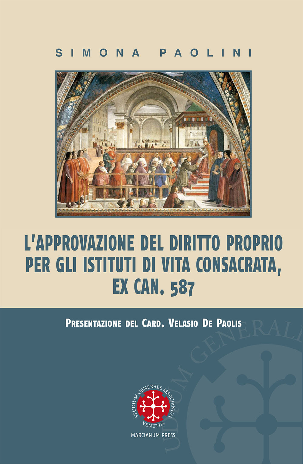 L'approvazione del diritto proprio per gli istituti di vita consacrata