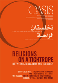 Oasis. Vol. 18: Religions on a tightrope... Between secularism and ideology